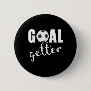 Goal Getter Soccer Player Sport Teams Soccer Gift 6 Cm Round Badge