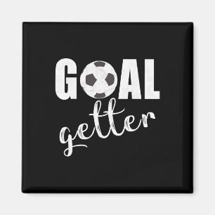 Goal Getter Soccer Player Sport Teams Soccer Gift  Magnet