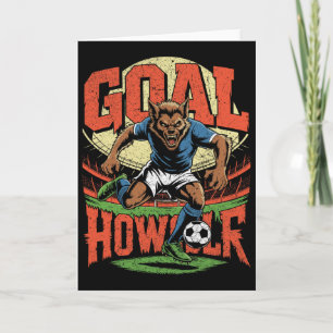 Goal Howler Werewolf Soccer Halloween Parody Card