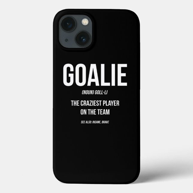 Goalie Gear Goalkeeper Definition Funny Soccer Hoc Case-Mate iPhone Case (Back)