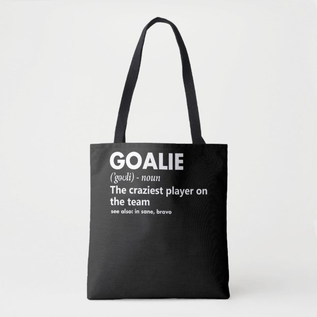 Goalie Goalkeeper Definition Soccer Hockey Tote Bag (Front)