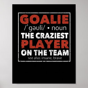 Goalkeeper funny soccer hockey player goalkeeper poster