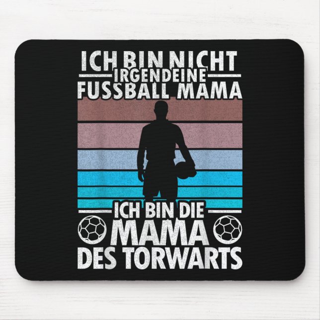 Goalkeeper Goalkeeper Mum Mother Football Women Sp Mouse Mat (Front)