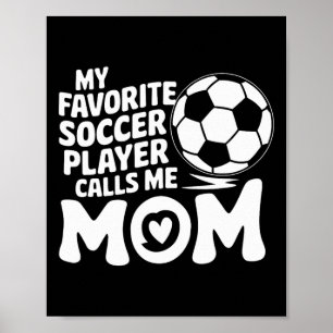 Goalkeeper Lover, My Favorite Soccer Player Calls Poster