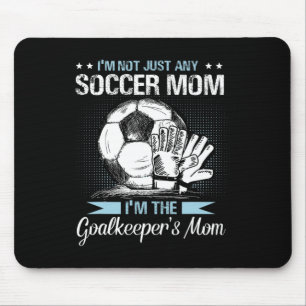 Goalkeeper Mum Shirt Soccer Goalie Mama Mothers Da Mouse Mat
