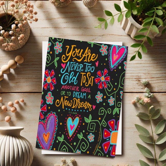 Goals Dreams Hearts Flowers Colourful Inspiring Card (Creator Uploaded)