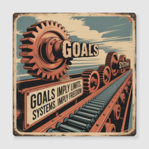 Goals Imply Limits. Systems Imply Freedom