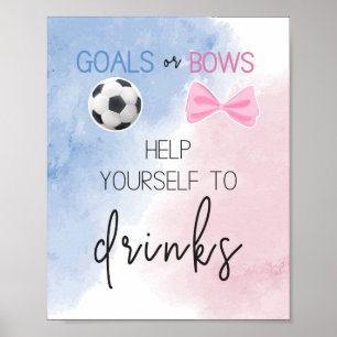 Goals or bows Help yourself to drinks Poster