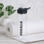 #GOALS WATER BOTTLE<br><div class="desc">#GOALS; Setting them,  reaching them.</div>