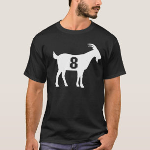 Goat 8 G.O.A.T. Number Eight Goat T-Shirt