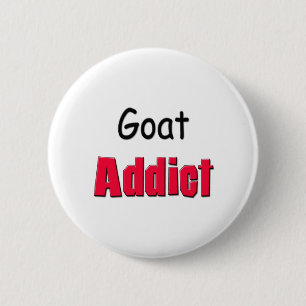 Goat Addict 6 Cm Round Badge