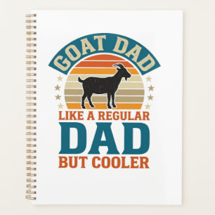 Goat Dad Like a Regular Dad But Cooler Vintage Shi Planner