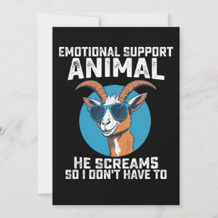 Goat Emotional Support Animal He Screams So I Dont Invitation