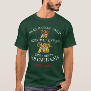 Goat Entrails Zinfandel from the California Tripe  T-Shirt