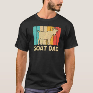 Goat For Dad Father Farm Animal Goat Whisperer T-Shirt