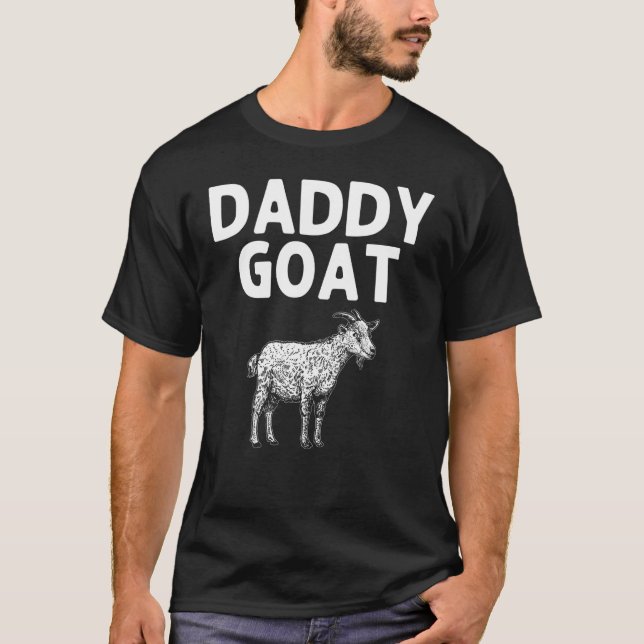 Goat For Dad Men Goat Farmers Animal Farming T-Shirt (Front)