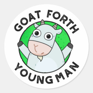 Goat Forth Young Man Funny Animal Pun  Classic Round Sticker