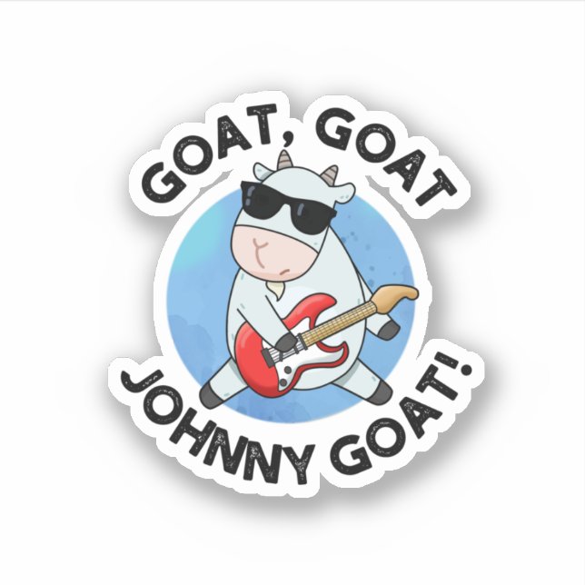 Goat Goat Johnny Goat Funny Music Animal Pun (Front)