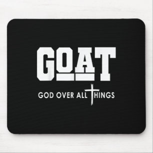 Goat God Over All Things Funny Jesus Christian _1 Mouse Mat