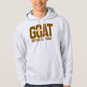 GOAT God Over All Things Hoodie
