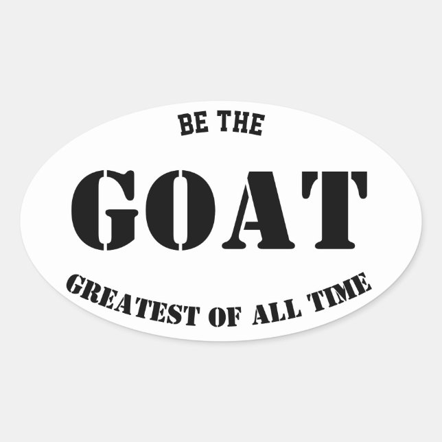 GOAT -Greatest of all time Oval Sticker (Front)
