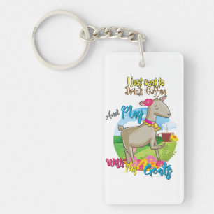 GOAT   Just Want to Drink Coffee Play With Goats Key Ring