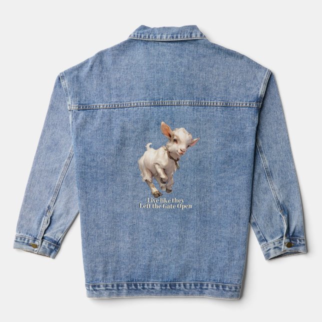 Goat Live Like They Left the Gate Open  Denim Jacket (Back)