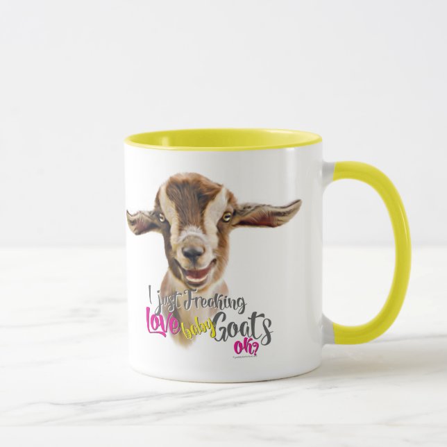 GOAT LOVE | I Just Freaking LOVE Baby Goats OK Mug (Right)