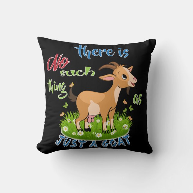 GOAT Lover | Just a Goat GetYerGoat™ Cushion (Front)