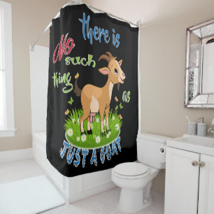 GOAT Lover   Just a Goat GetYerGoat™ Shower Curtain