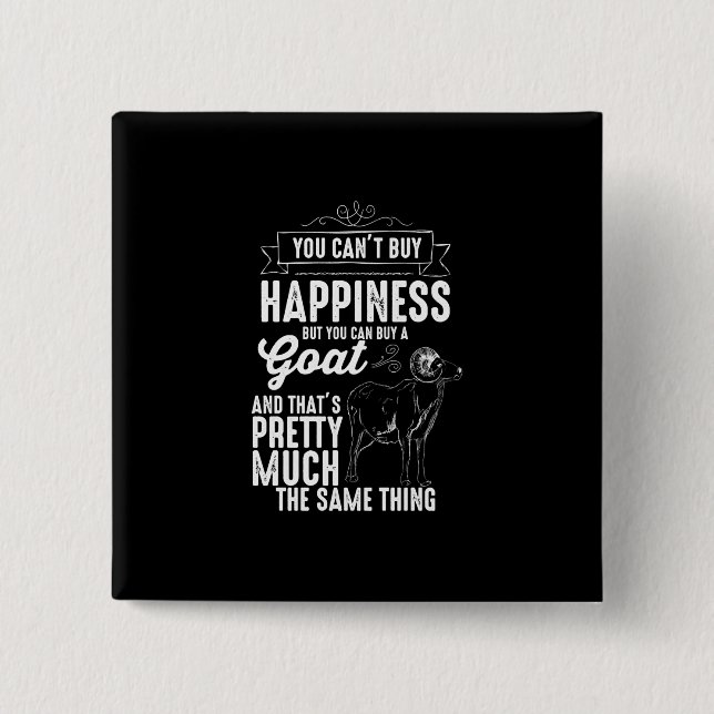 Goat Lover You Cant Buy Happiness 15 Cm Square Badge (Front)