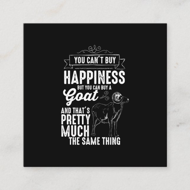 Goat Lover You Cant Buy Happiness Square Business Card (Front)