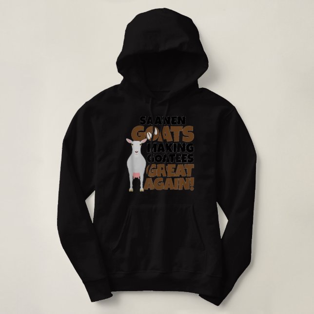 Goat Lovers Meme Pet Clothing Animal Pun Funny Saa Hoodie (Design Front)