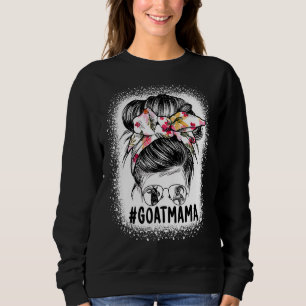 Goat Mama Messy Bun Goat Mum Messy Bun Hair Glasse Sweatshirt