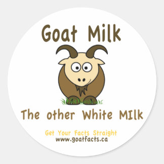 Goat Milk, The Other White Milk Producst Classic Round Sticker