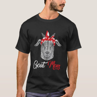 Goat Mom Mama Mother Animal Pet Farm Mother'S Day T-Shirt