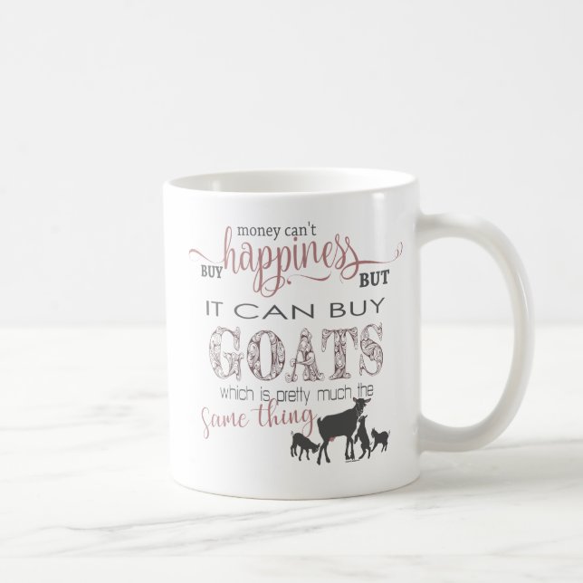 GOAT | Money Can't Buy Happiness by GetYerGoat™ Coffee Mug (Right)