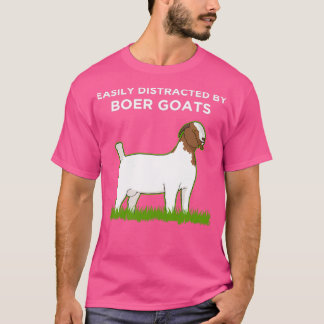 Goat Owner Easily Distracted By Boer Goats product T-Shirt