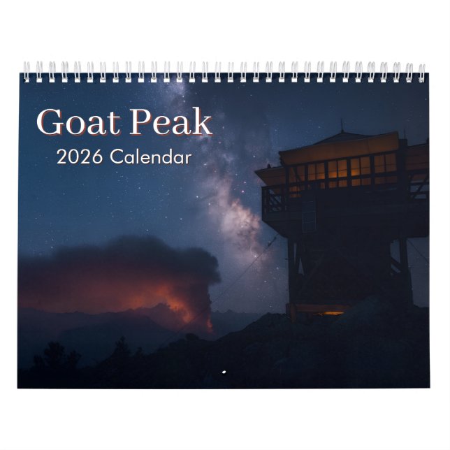 Goat Peak Fire Lookout - 2026 Calendar (Cover)