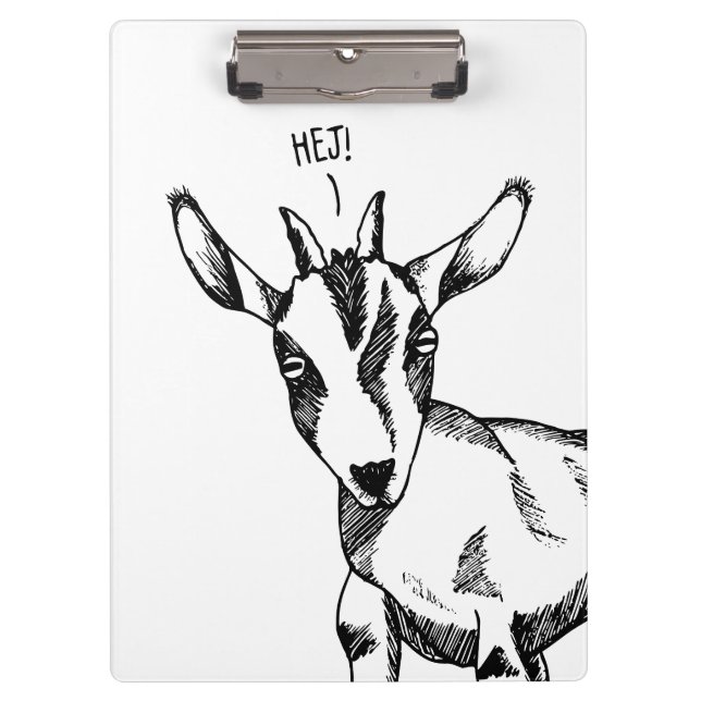 Goat Sketch saying "Hej!" Clipboard (Front)