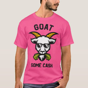 Goat Some Cash Funny Goat Eats Money T-Shirt