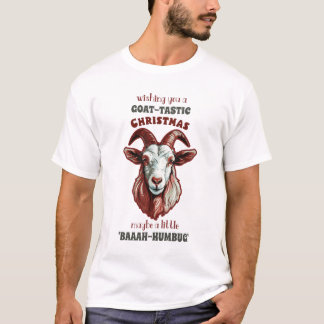 "Goat-Tastic Holidays: 'Baaah-Humbug' Humour  T-Shirt