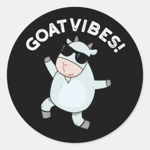 Goat Vibes Funny Good Vibes Animal Pun Dark BG Classic Round Sticker