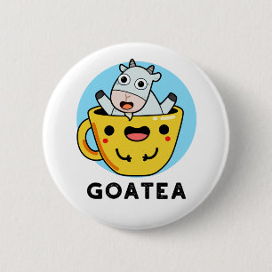 Goatea Funny Goat Tea Pun  6 Cm Round Badge
