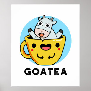Goatea Funny Goat Tea Pun  Poster