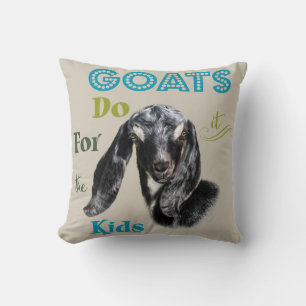 GOATS Do it for the Kids GetYerGoat™ Cushion