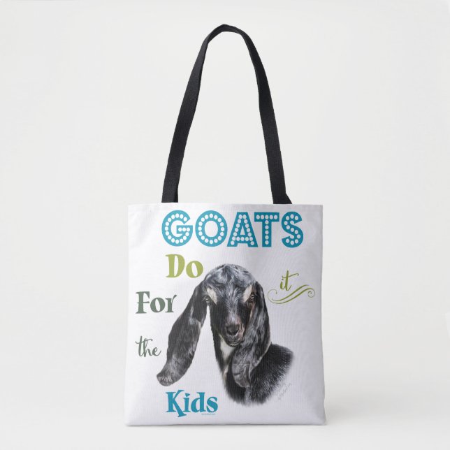 GOATS | Do it for the Kids GetYerGoat™ Tote Bag (Front)
