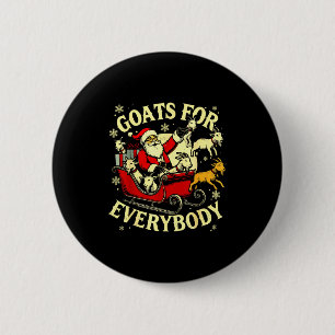 Goats For Everybody Santa Funny Christmas Goat Mom 6 Cm Round Badge