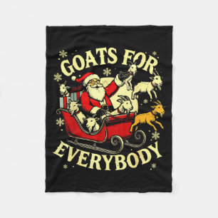 Goats For Everybody Santa Funny Christmas Goat Mom Fleece Blanket