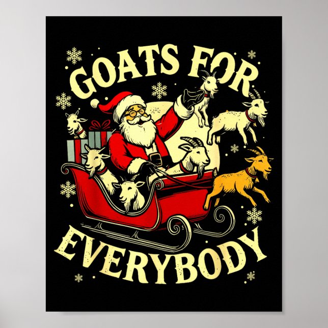 Goats For Everybody Santa Funny Christmas Goat Mom Poster (Front)